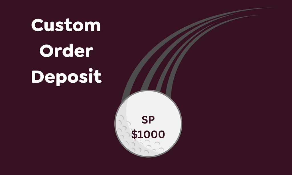 Custom Order Deposit